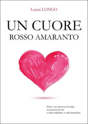 Un cuore rosso amaranto