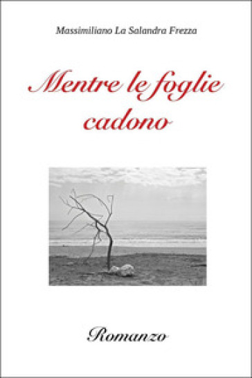 Mentre le foglie cadono