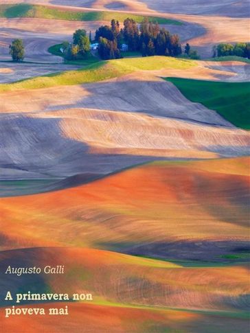 A primavera non pioveva mai