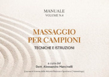 Massaggio per campioni. Tecniche e istruzioni