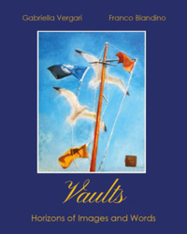 Vaults. Horizons of images and words