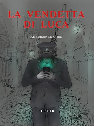 La vendetta di Luca