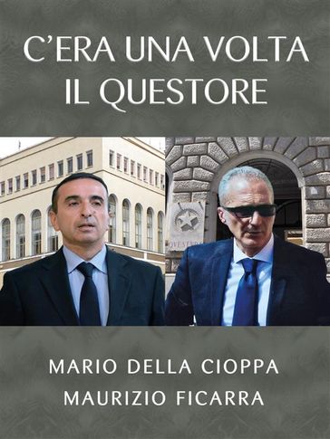 C'era una volta il Questore
