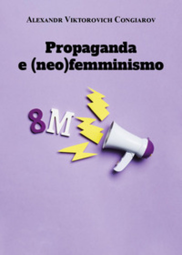 Propaganda e (neo)femminismo