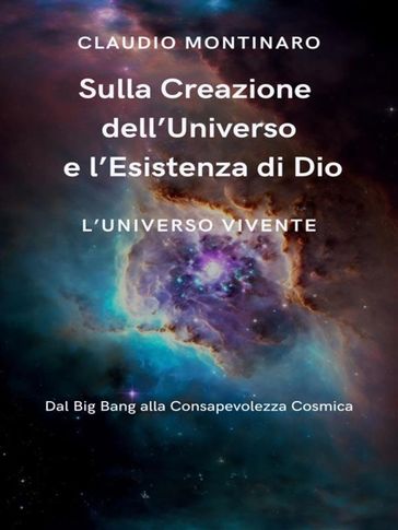 Sulla Creazione dell'Universo e l'Esistenza di Dio