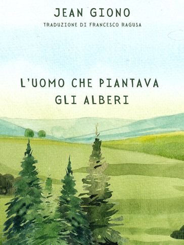 L'uomo che piantava gli alberi-0