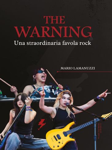 The Warning - Una straordinaria favola rock