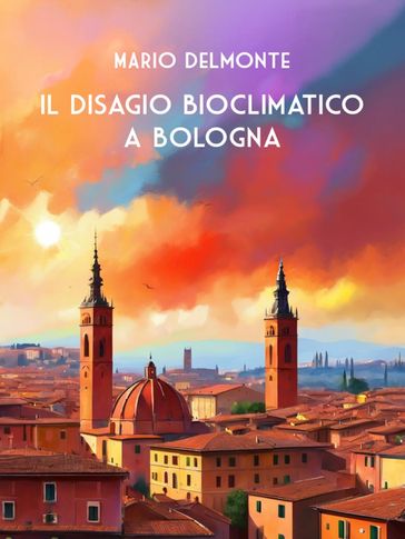 Il Disagio Bioclimatico a Bologna