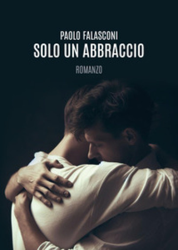 Solo un abbraccio