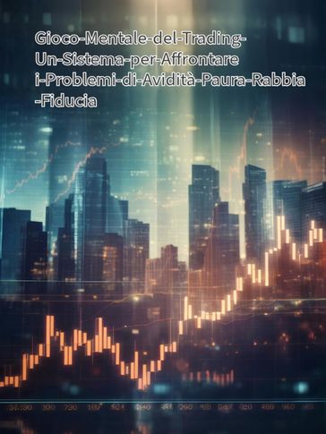 Il Gioco Mentale del Trading