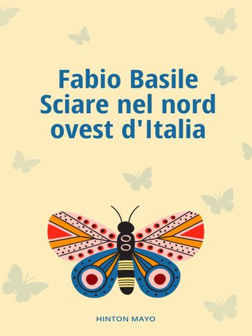 Sciare nel nord ovest d'Italia
