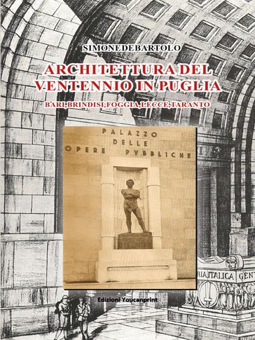 Architettura del Ventennio in Puglia