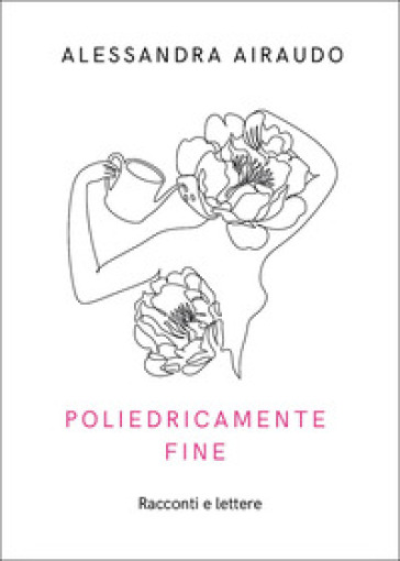 Poliedricamente fine
