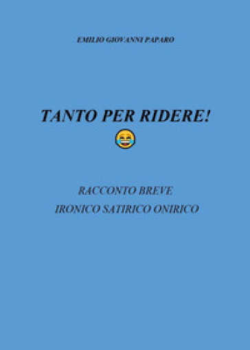 Tanto per ridere!