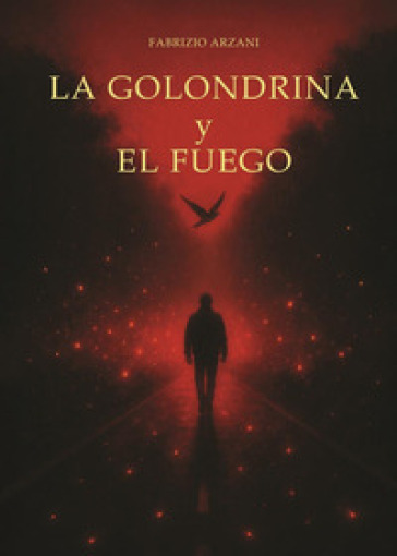 La golondrina y el fuego