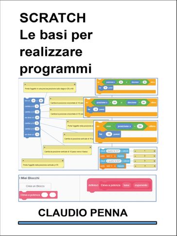 SCRATCH Le basi per realizzare programSCRATCH Le basi per realizzare programmimi