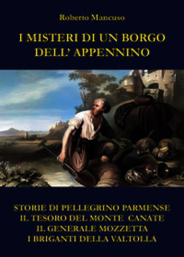 I misteri di un borgo dell'Appennino