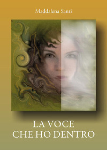 La voce che ho dentro
