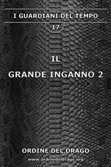 Il grande inganno. Vol. 2