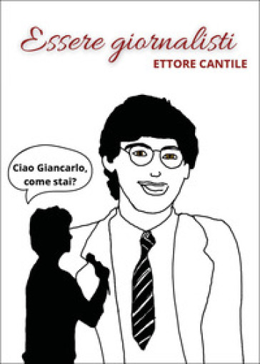 Essere giornalisti