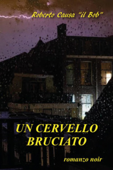 Un cervello bruciato