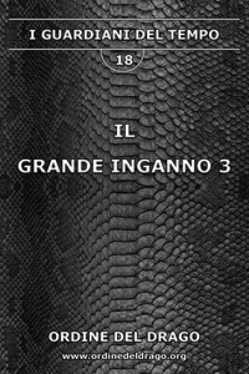 Il grande inganno. Vol. 3