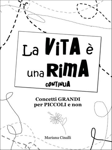 La vita è una rima continua