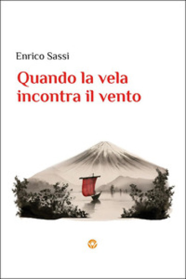 Quando la vela incontra il vento