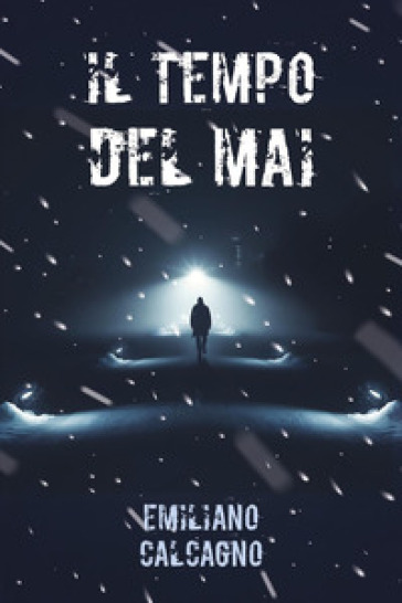 Il tempo del mai