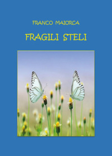 Fragili steli