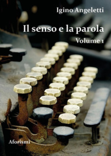 Il senso e la parola