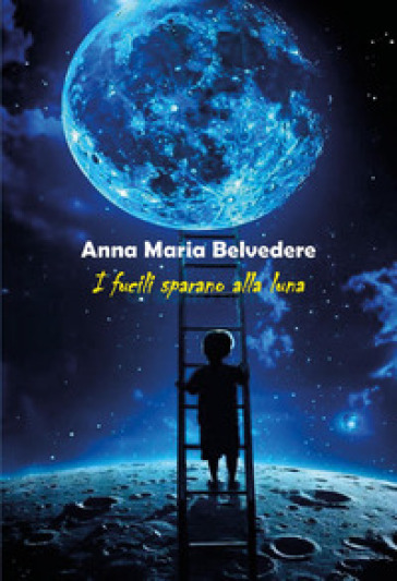 I fucili sparano alla luna