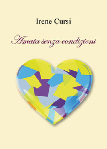 Amata senza condizioni