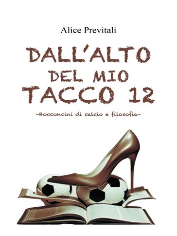 Dall' alto del mio tacco 12