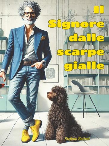 Il signore dalle scarpe gialle