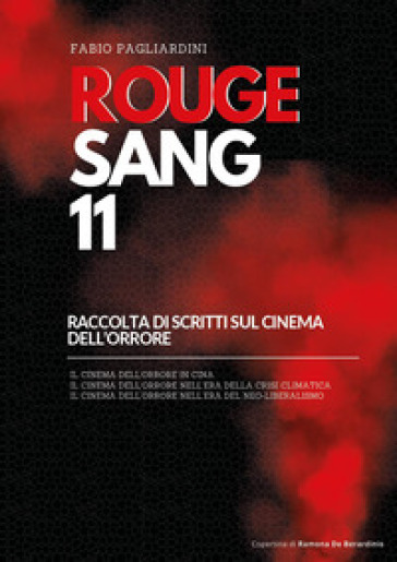 Rouge sang: raccolta di scritti sul cinema dell'orrore. Vol. 11