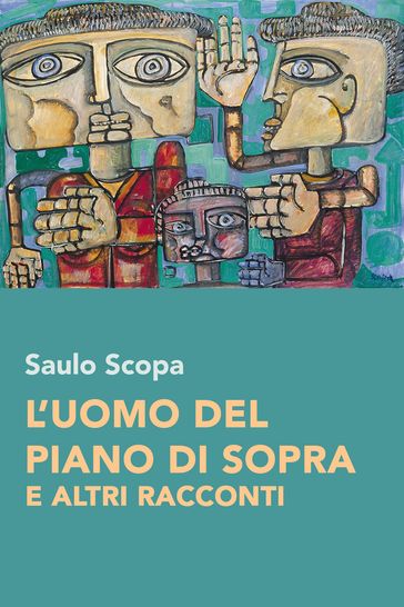 L'uomo Del Piano Di Sopra E Altri Racconti