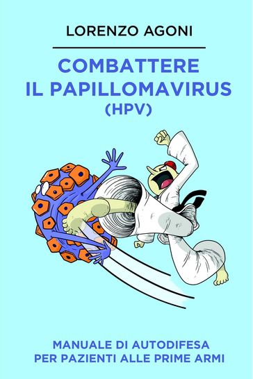 Combattere il Papillomavirus (HPV)