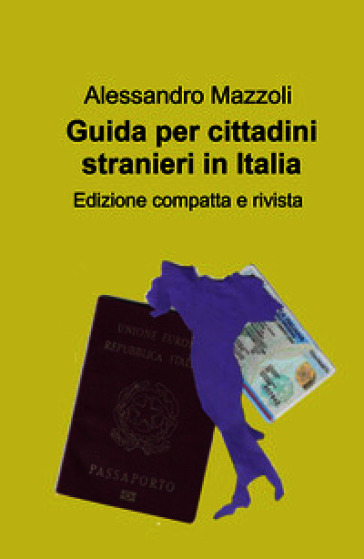 Guida per cittadini stranieri in Italia