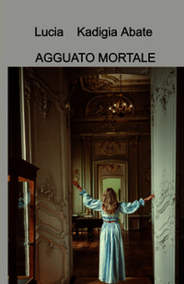 Agguato mortale