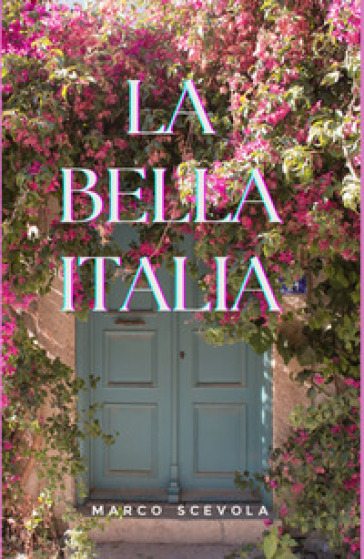 La bella Italia