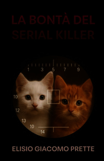 La bonta del serial killer