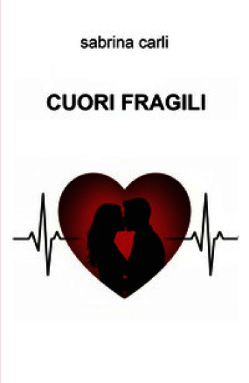 Cuori fragili
