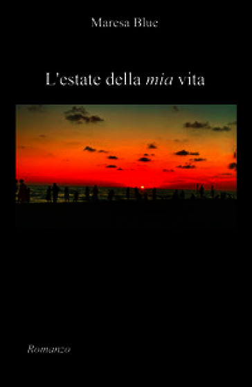 L'estate della mia vita