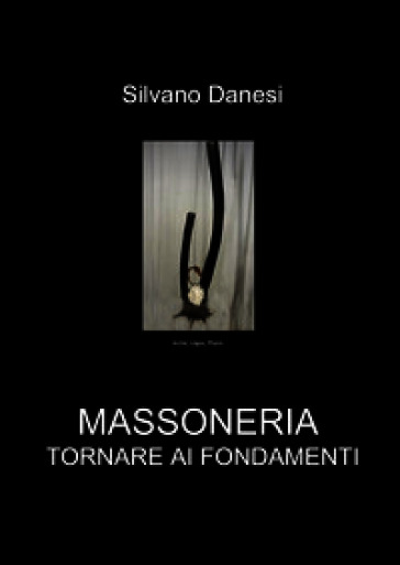Massoneria tornare ai fondamenti