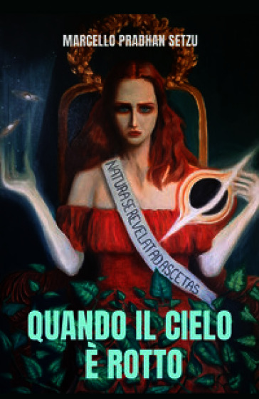 Quando il cielo è rotto. Lo spazio, il tempo, la coscienza