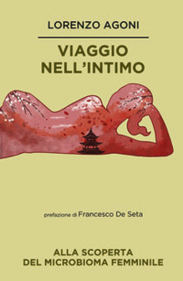 Viaggio nell'intimo. Alla scoperta del microbio femminile
