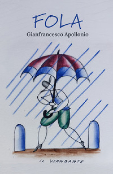 Fola. L'uomo di Malavalle
