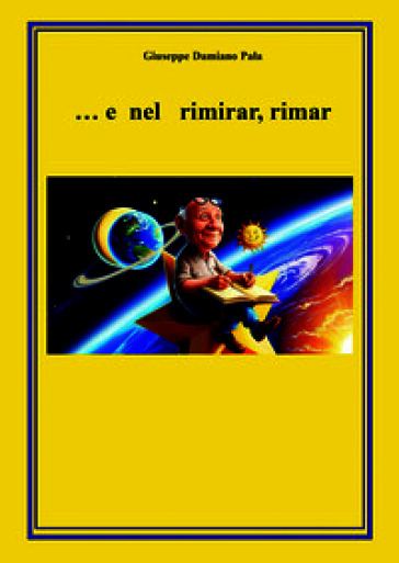 ... e nel rimirar, rimar