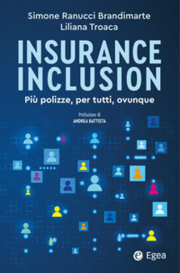 Insurance inclusion. Più polizze, per tutti, ovunque